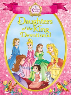 cover image of The Princess Parables Daughters of the King